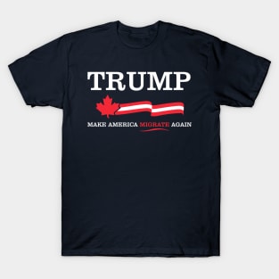 Make America Migrate Again T-Shirt